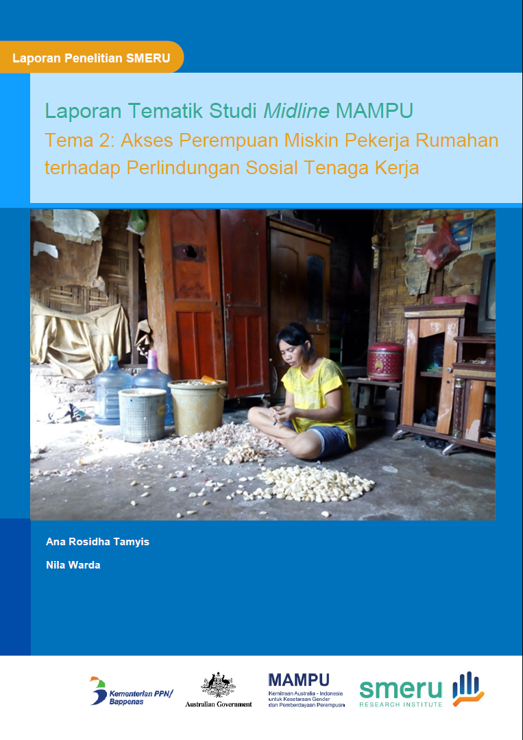 Laporan Tematik Studi Midline MAMPU Tema 2: Akses Perempuan Miskin Pekerja Rumahan terhadap Perlindungan Sosial Tenaga Kerja